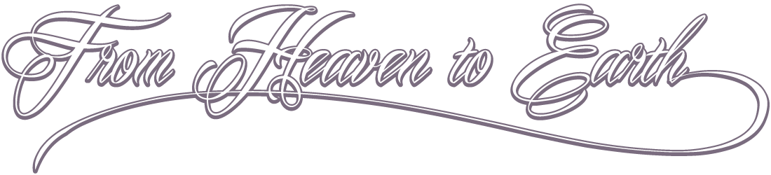 From Heaven to Earth